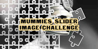 Mummies Slider Image Challenge thumbnail