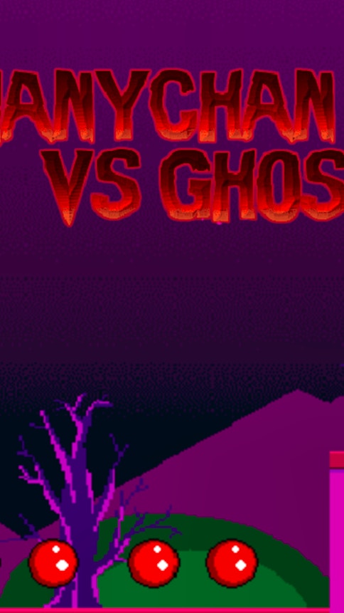 Nanychan vs Ghosts 2