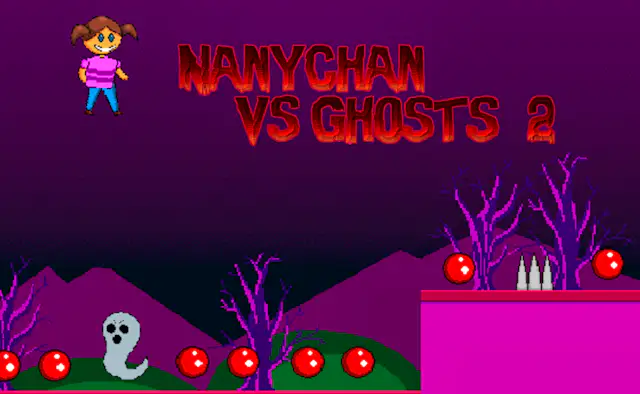 Nanychan vs Ghosts 2