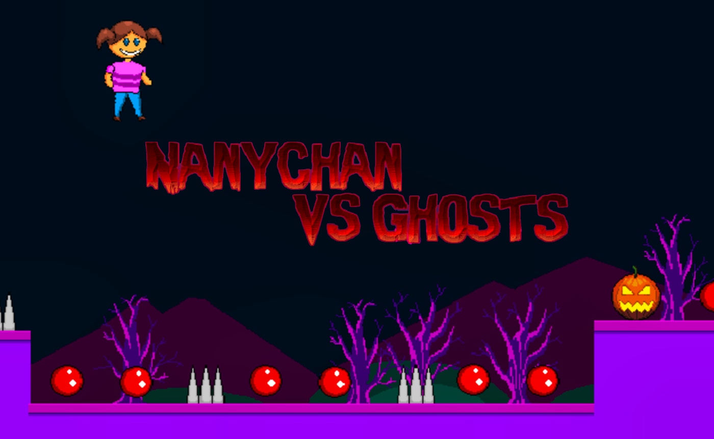 Nanychan vs Ghosts