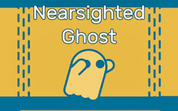 Nearsighted Ghost