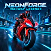 NeonForge - Highway Legends
