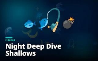Night Deep Dive Shallows