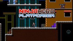 忍者英雄平台跳跃 (Ninja Hero Platformer)