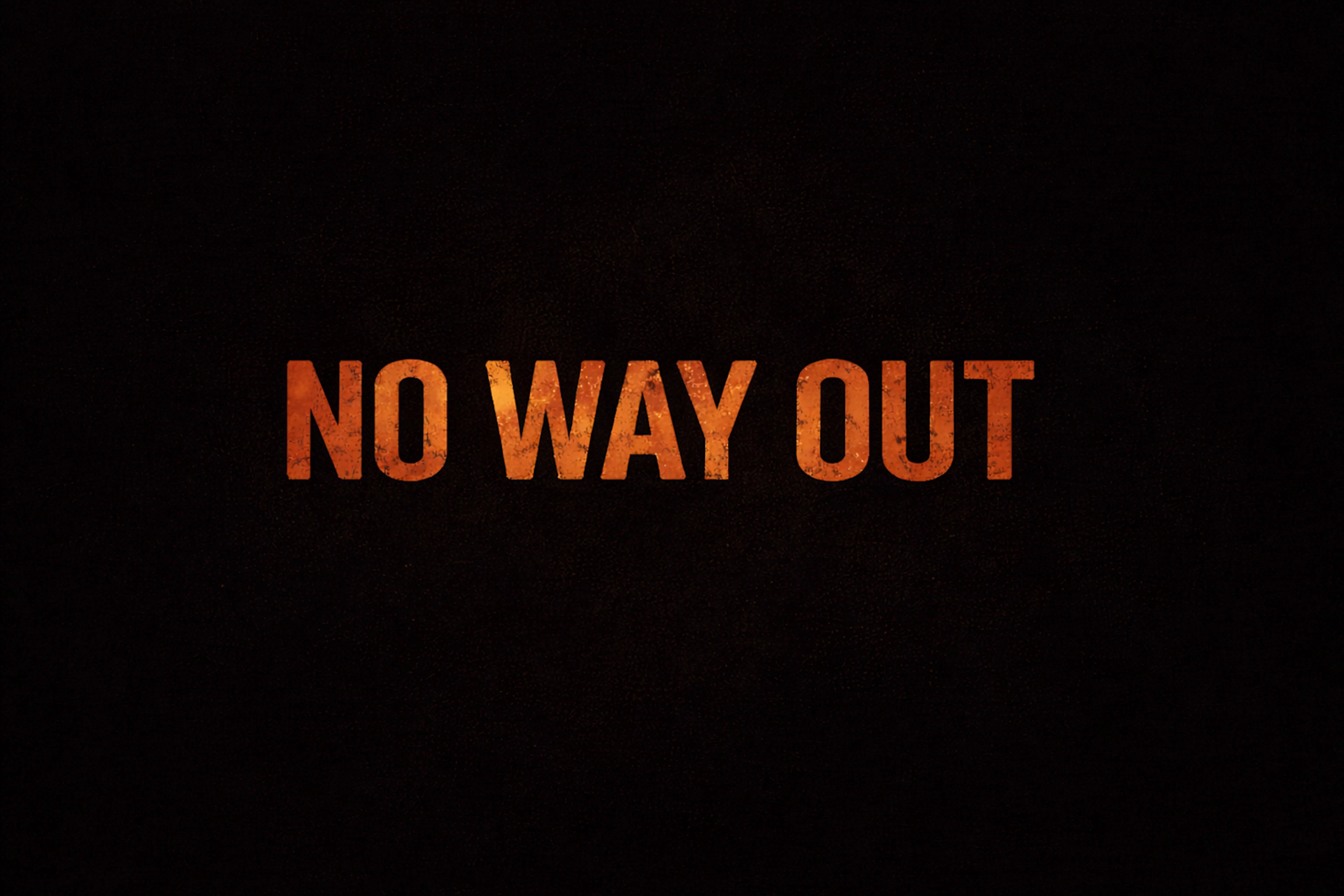 No Way Out