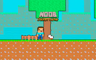 Noob Chicken Hunter