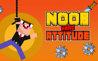 Noob Hero Attitude