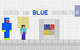 Noob vs Blue Monster