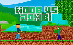 Noob vs Zombie