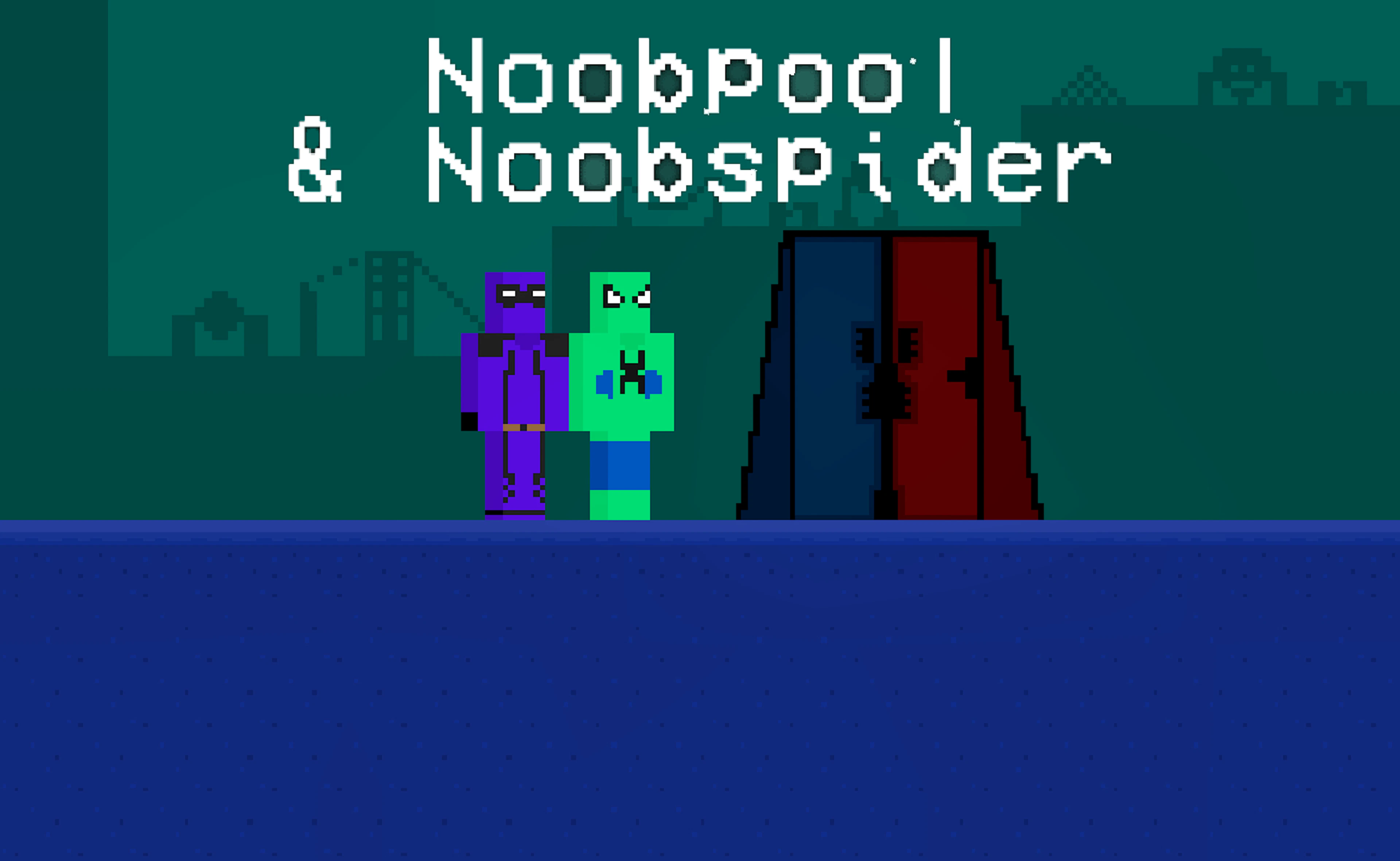 Noobpool and Noobspider