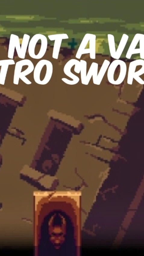 Not a Vania: Retro Sword Quest