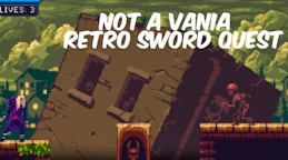Not a Vania: Retro Sword Quest