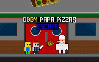 Juega gratis a Obby Papa Pizzas Escape