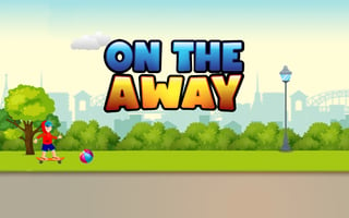 On The Away-flippy Adventure Epic Skater