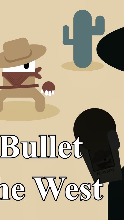 One Bullet for the West