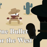 One Bullet for the West