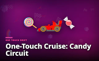 One-Touch Cruise: Candy Circuit
