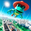 Only Jump!