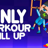 Only Parkour Skill up