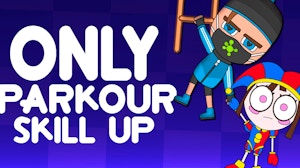 Image for Only Parkour Skill up