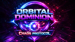 Orbital Dominion - Chaos Protocol