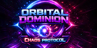 Orbital Dominion - Chaos Protocol thumbnail