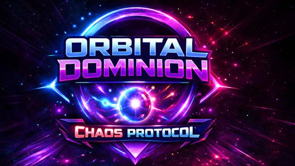 Orbital Dominion – Chaos Protocol