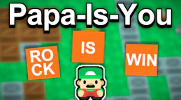 Papa Is You