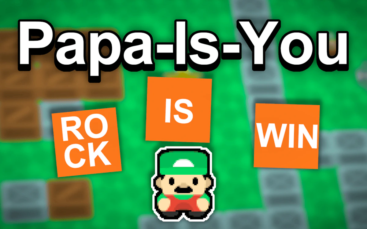 Play Papa Is You — free online Puzzle game
