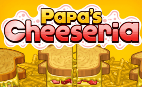Papa's Cheeseria 