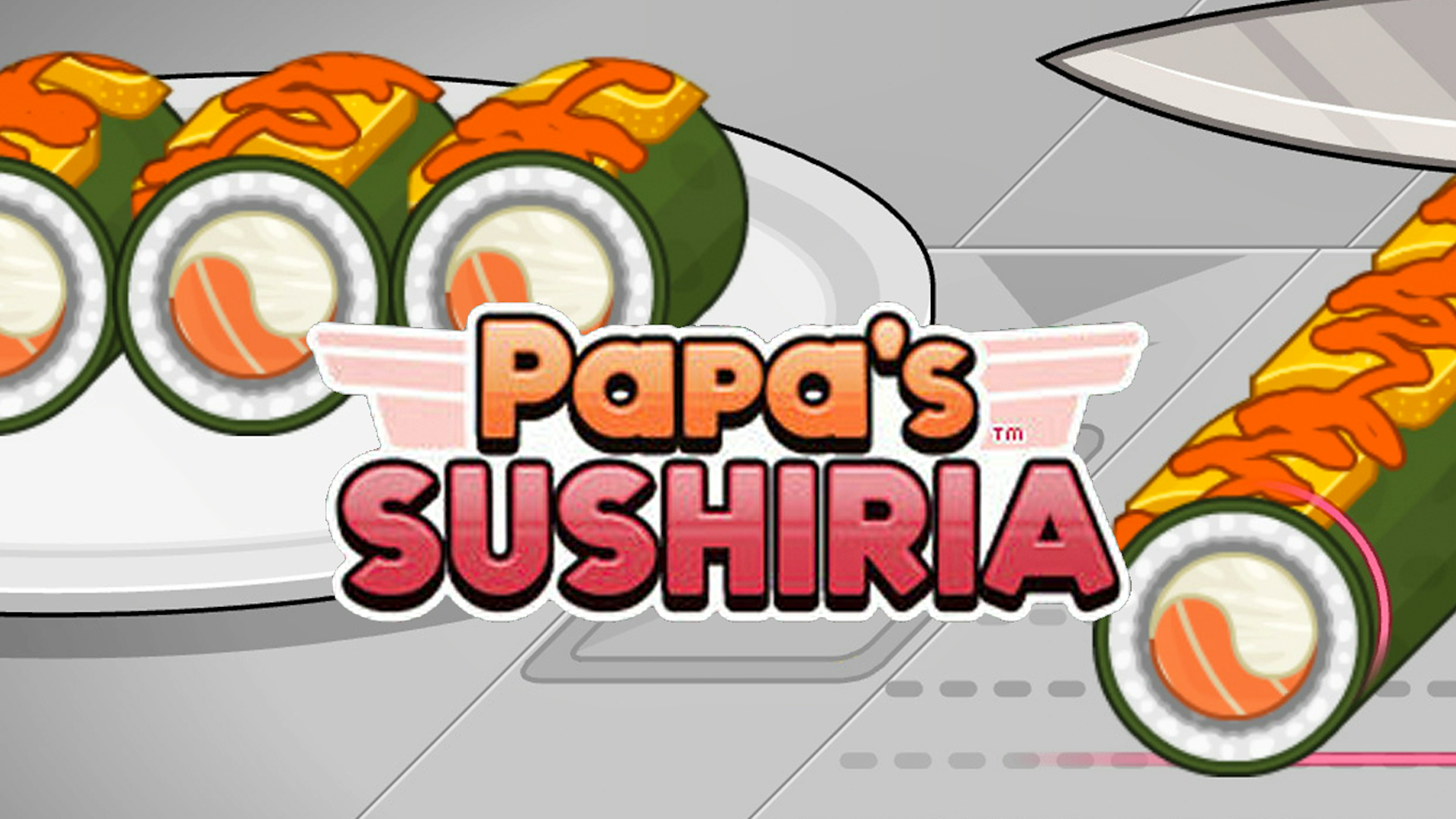 Papa's Sushiria