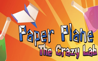 Paper Plane: The Crazy Lab