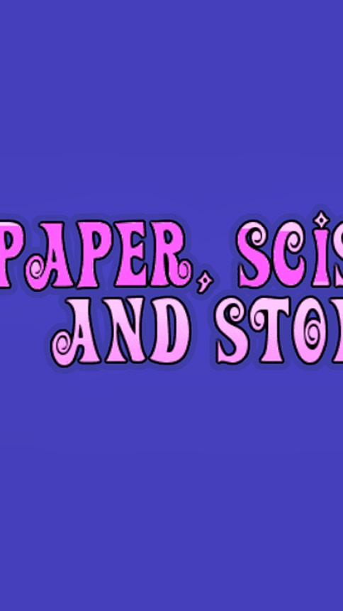 Paper Scissor and Stone