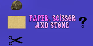 Paper Scissor and Stone thumbnail