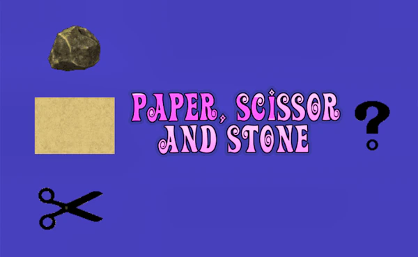 Paper Scissor and Stone