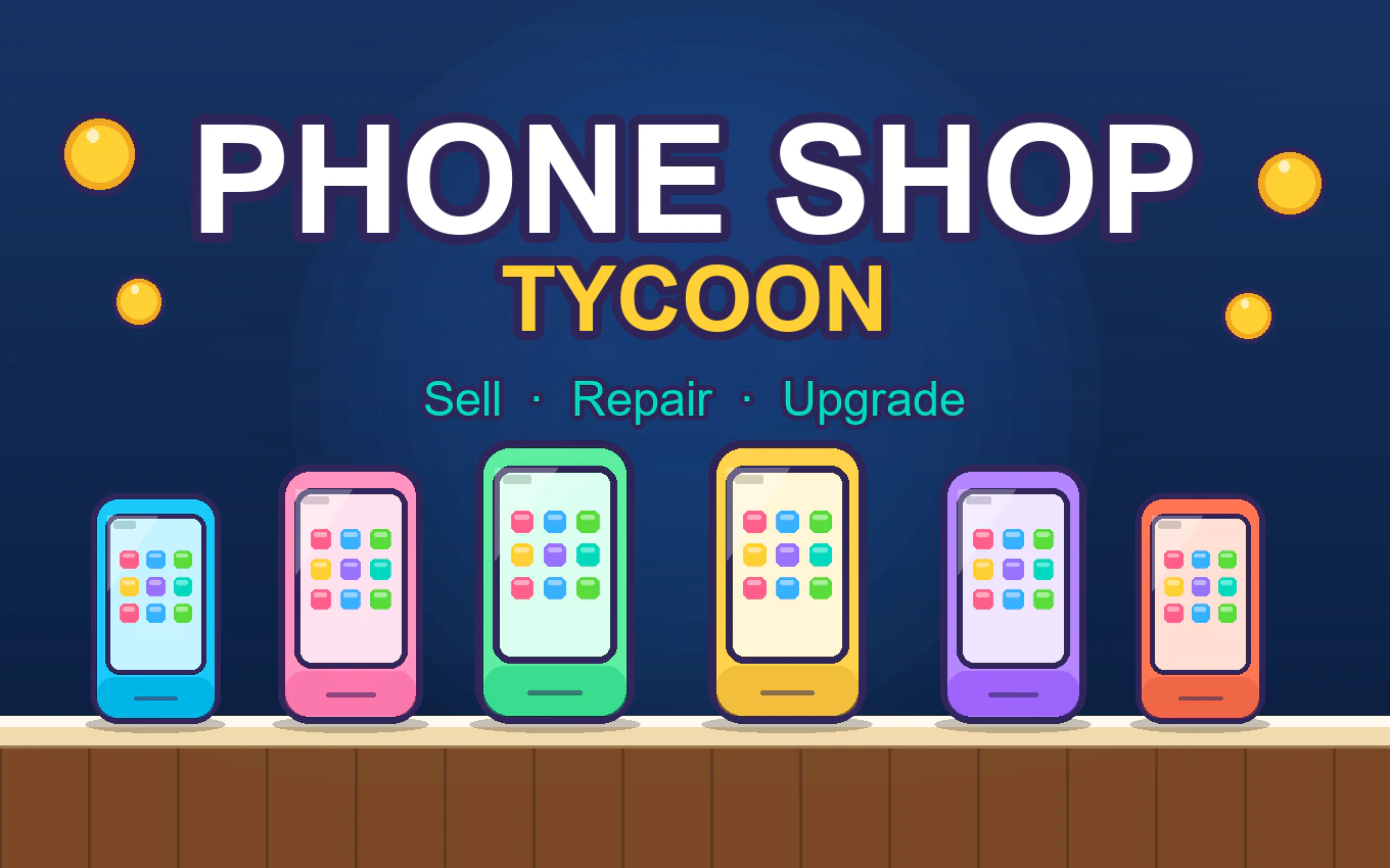 Phone Shop Tycoon