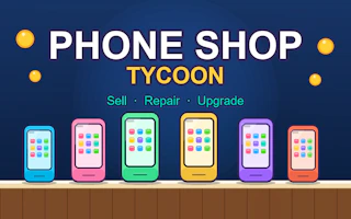Phone Shop Tycoon