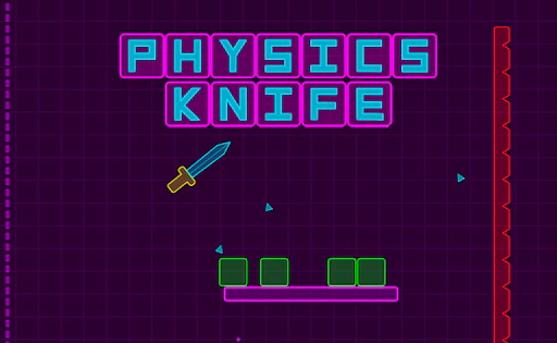 Physics Knife