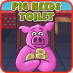 Pig Needs Toilet