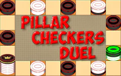 Pillar Checkers Duel