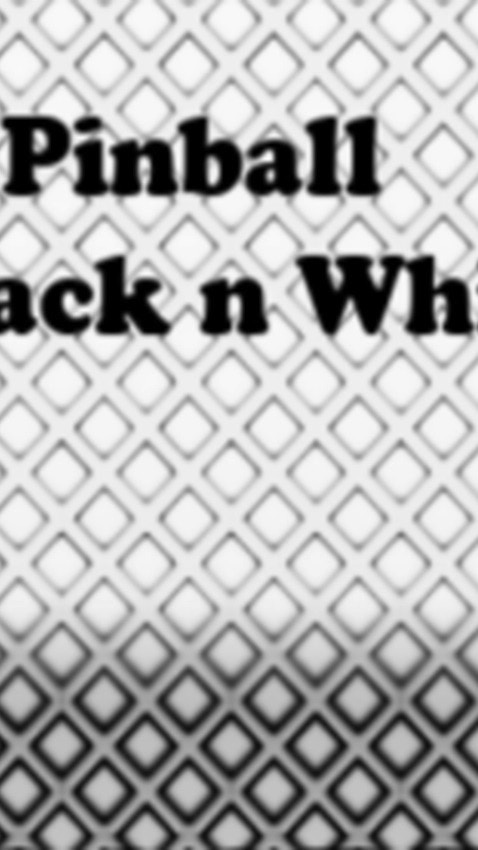 Pinball - Black N White
