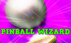 Pinball Wizard