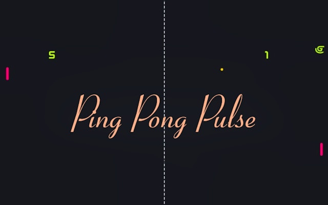 Ping Pong Pulse