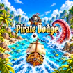 Pirate Dodge