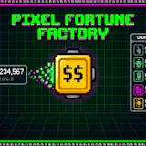 Pixel Fortune Factory