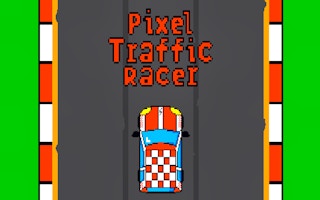 Pixel Traffic Racer