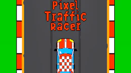 Pixel Traffic Racer