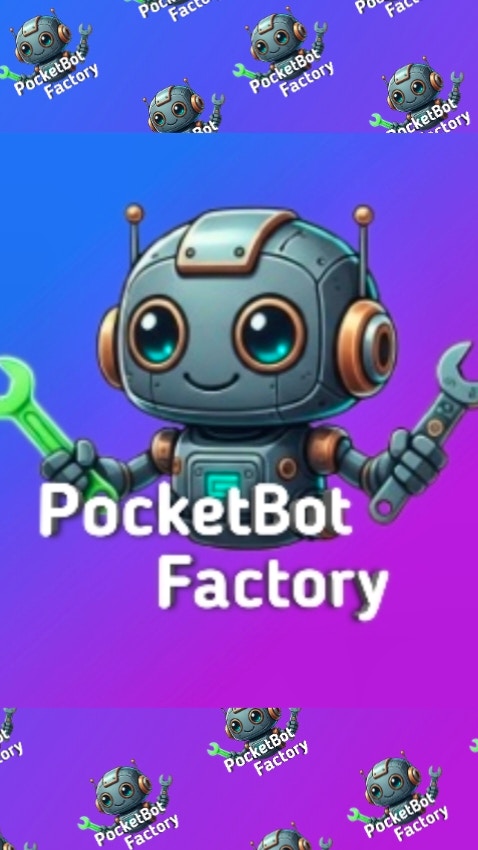 PocketBot Factory