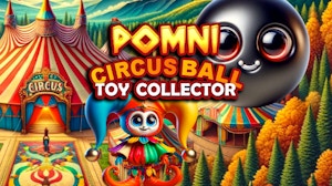 Image for Pomni Circus Ball Toy Collector