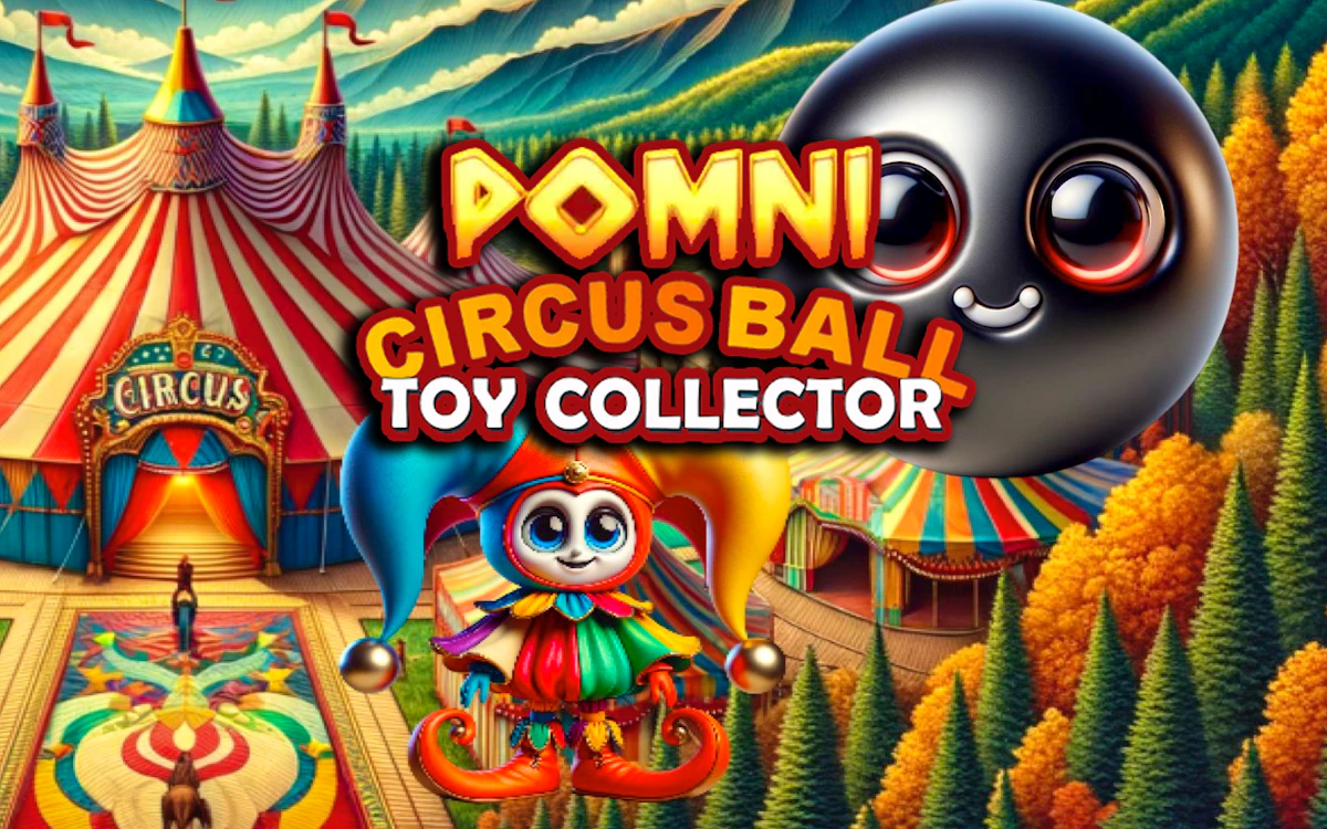 Play Pomni Circus Ball Toy Collector — free online Skill game